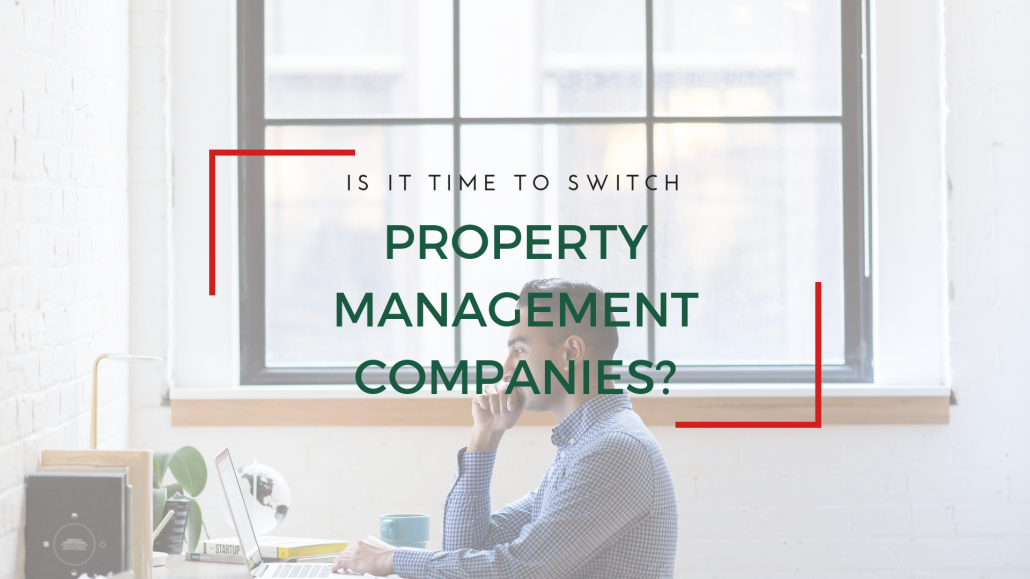Is it Time to Switch Macon Property Management Companies? 