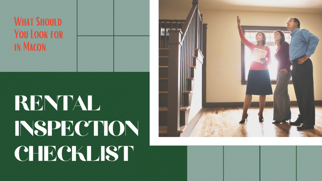 Rental Inspection Checklist - What Should You Look for in Macon